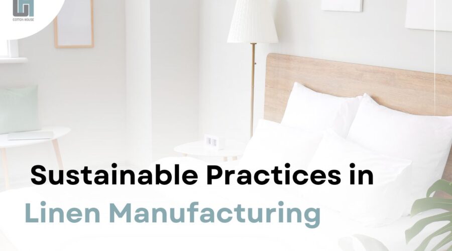 sustainable-practices-in-linen-manufacturing