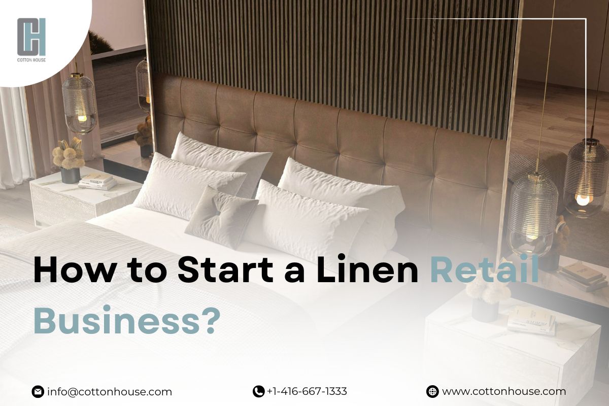 how-to-start-a-linen-retail-business how-to-start-a-linen-retail-business