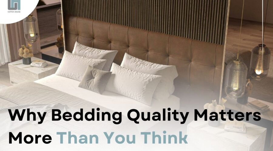 why-bedding-quality-matters-more-than-you-think
